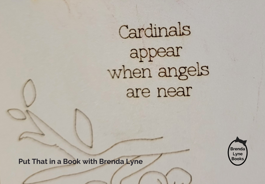 Cardinals Appear When Angels Are Near.
