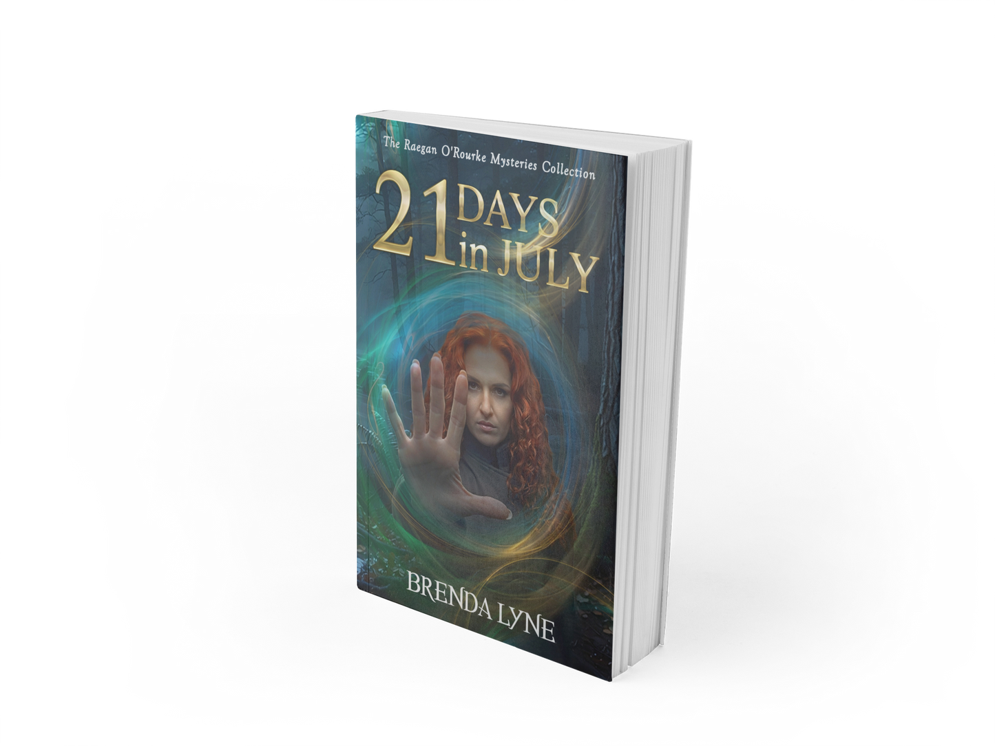 21 Days in July: The Raegan O'Rourke Mysteries Collection